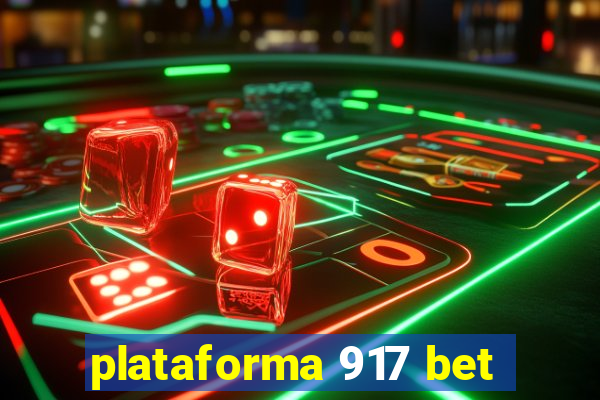 plataforma 917 bet